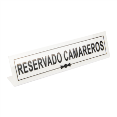 PLAQUE "RESERVADO CAMAREROS"