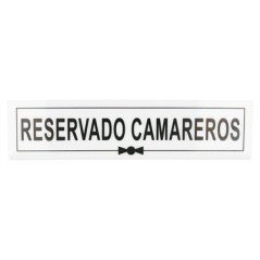 PLAQUE "RESERVADO CAMAREROS"
