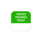 1000 U. ÉTIQUETTES ADHESIVES "VENDREDI"  2,5x2,5 CM VERT ADHESIF (1 UNITÉ)