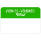 500 U. ÉTIQUETTES ADHESIVES "VENDREDI"  7,5x5 CM VERT ADHESIF (1 UNITÉ)